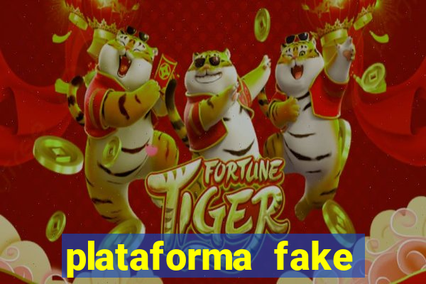 plataforma fake para jogar